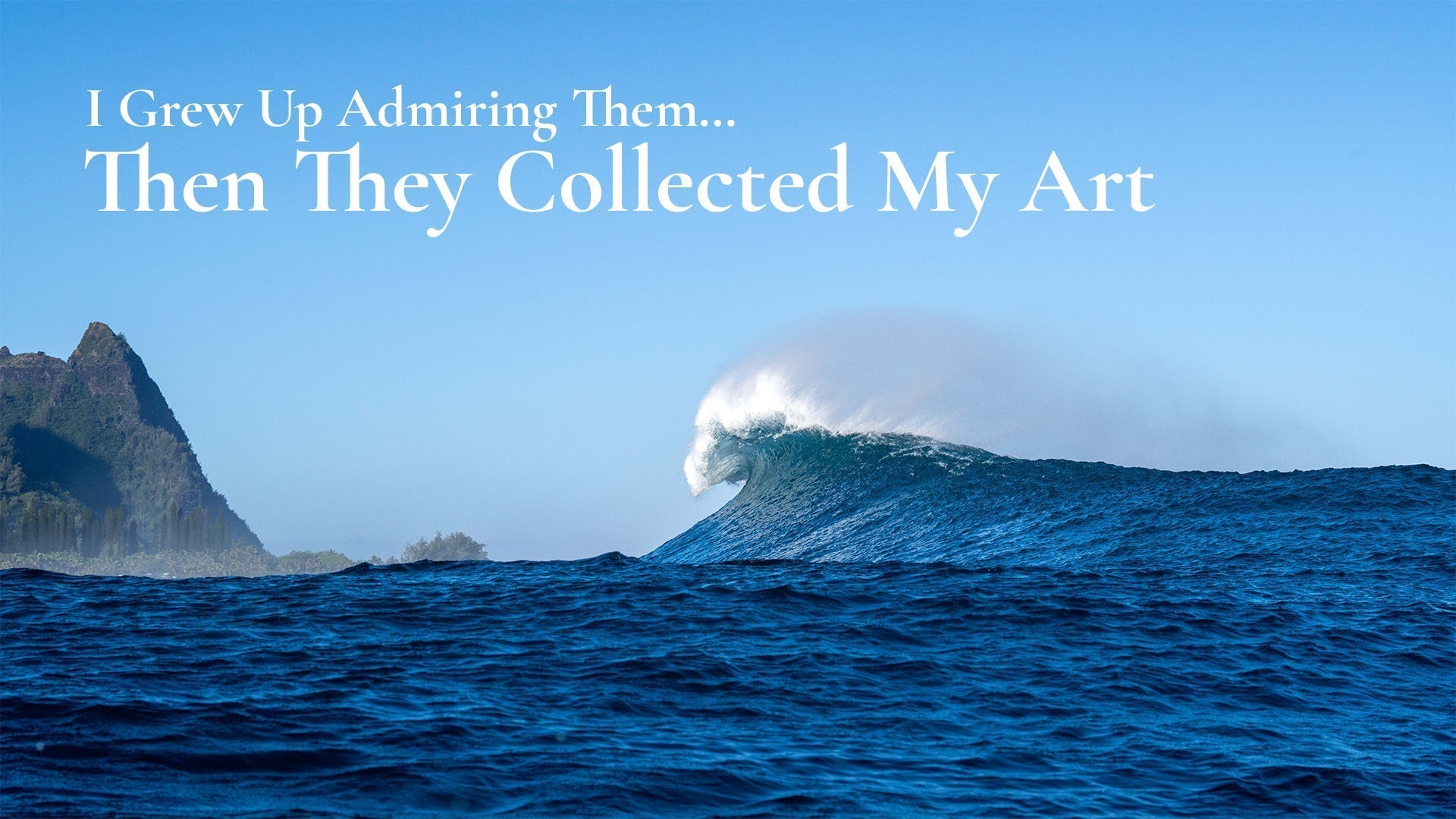 I grew up admiring them… then they collected my art