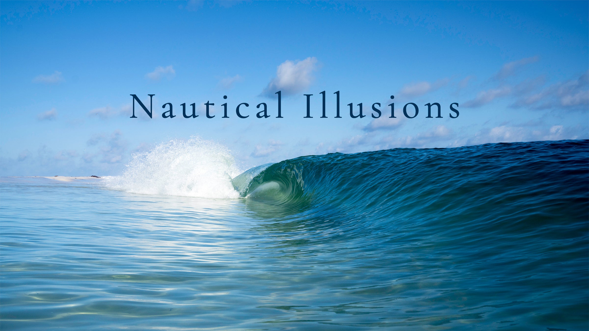 Nautical Illusions - Sculpting Seascapes